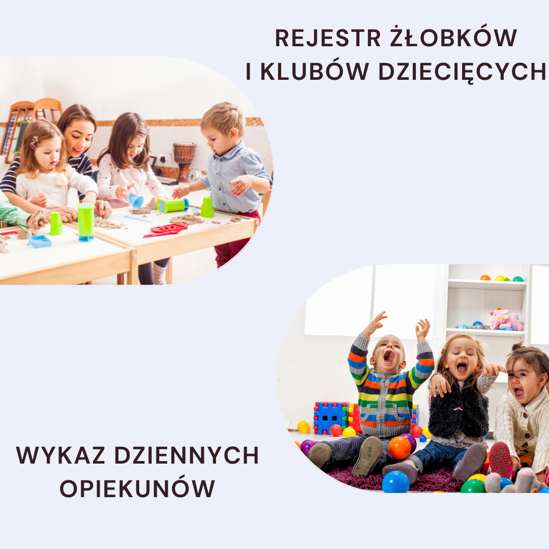 Rejestr żłobków i klubów dziecięcych oraz wykaz dziennych opiekunów