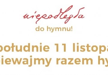 Niepodległa do hymnu!