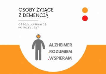 „Alzheimer – rozumiem – wspieram” – kampania informacyjna