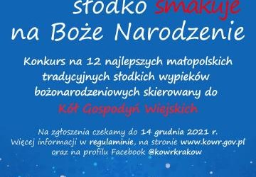 OT KOWR w Krakowie zaprasza Koła Gospodyń Wiejskich do udziału w konkursie MałoPolska słodko smakuje na Boże Narodzenie