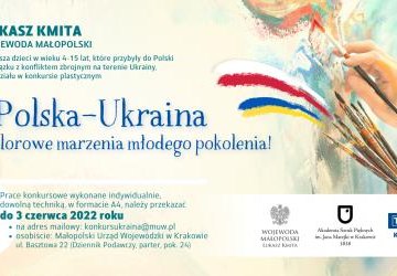 Polska-Ukraina. Kolorowe marzenia młodego pokolenia!. Zapraszamy do wzięcia udziału w konkursie!